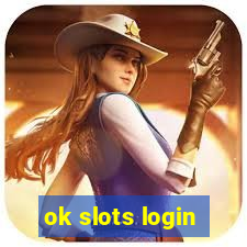 ok slots login